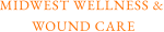 Midwest Wellness and Wound Care